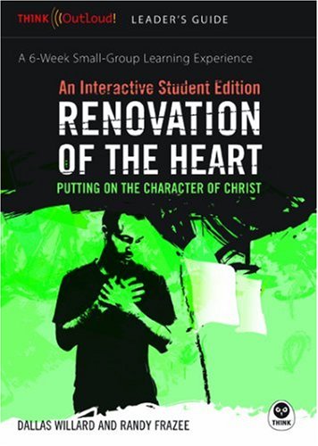 Renovation of the Heart: An Interactive Student Edition: Putting on the Character of Christ under Worship in The Books Store