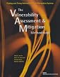 Finding and Fixing Vulnerabilities in Information Systems: The Vulnerability Assessment and Mitigation Methodology