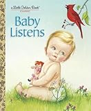 Baby Listens (Little Golden Book)
