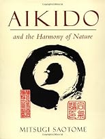 Aikido and the Harmony of Nature