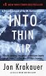 Into Thin Air: A Personal Account of the Mt. Everest Disaster