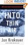 Into Thin Air: A Personal Account of the Mt. Everest Disaster