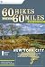 60 Hikes Within 60 Miles: New York City: Including northern New Jersey, southwestern Connecticut, and western Long Island