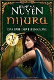 Nijura - Das Erbe der Elfenkrone - Jenny-Mai Nuyen