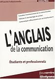 Anglais de la Communication (l')