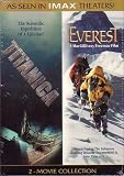 IMAX - Titanica / Everest