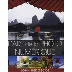 L'art de la photographie num�rique