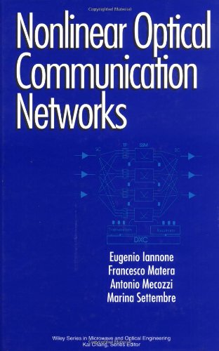 Nonlinear Optical Communication Networks 0471152706 pdf