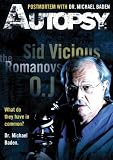 Autopsy: Postmortem with Dr. Michael Baden