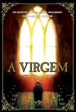 A Virgem (Portuguese Edition)