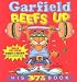 Garfield Beefs Up