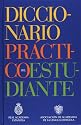 Diccionario Practico del Estudiante/ Student Dictionary (Spanish Edition)