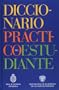 Diccionario Practico del Estudiante/ Student Dictionary (Spanish Edition)