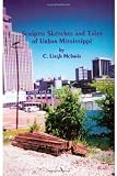 Scripts:  Sketches and Tales of Urban Mississippi