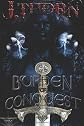 Burden of Conquest: The Complete Trilogy
