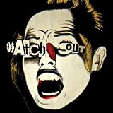 Watch Out - David Bagsby