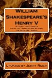 William Shakespeare's Henry V: Without The Potholes