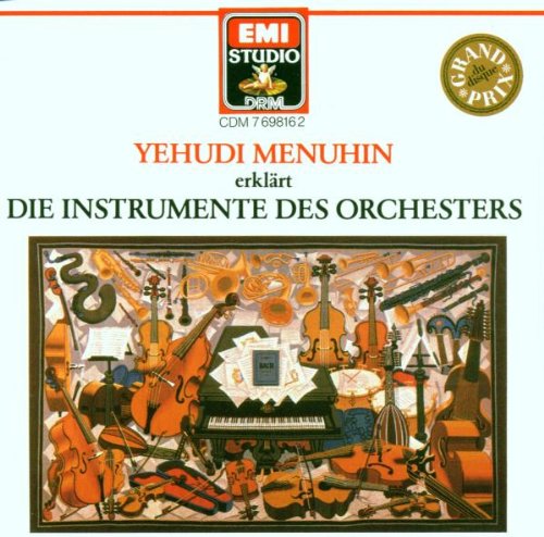 Produkt-Bild: Yehudi Menuhin erkl&auml;rt die Instrumente des Orchesters
