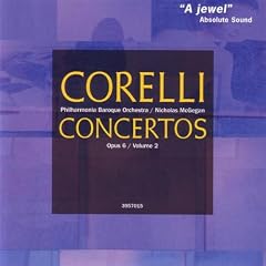 Corelli: Concerti Grossi Opus 6, Nos. 7-12