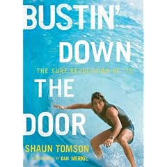 Bustin' Down the Door: The Surf Revolution of '75