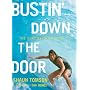 Bustin' Down the Door: The Surf Revolution of '75