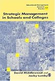 Strategic Management in Schools and Colleges (Centre for Educational Leadership and Management)