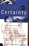 Doubt And Certainty: The Celebrated Academy Debates On Science, Mysticism Reality (Helix Books)