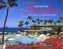 Designing Paradise: The Allure of the Hawaiian Resort