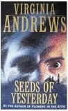 Seeds of Yesterday (Dollanganger Family 4)