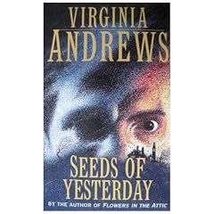 Seeds of Yesterday (Dollanganger Family 4)