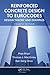 Reinforced Concrete Design to Eurocodes: Design Theory and Examples, Fourth Edition