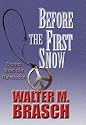 Before the First Snow: Stories from the Revolution