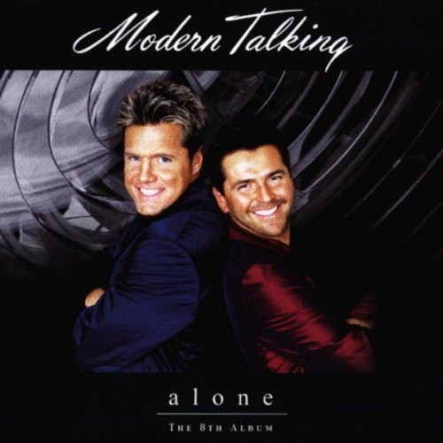 Modern Talking - Alone: The 8th Album - Zortam Music