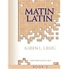 Matin Latin 2: Teacher's Edition