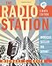 The Radio Station, Eighth Edition: Broadcast, Satellite and Internet