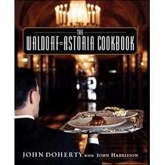 The Waldorf-Astoria Cookbook