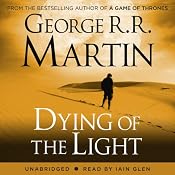 Dying of the Light | [George R. R. Martin]