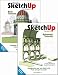 Google SketchUp 6: Basic and Advanced Exercises