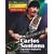 Carlos Santana, Legendary Guitarist (The Twentieth Century's Most Influential: Hispanics)