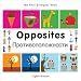 My First Bilingual Book-Opposites (English-Russian)
