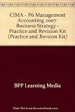 CIMA, for exams in 2007. Strategic paper P6, Management accounting - business strategy
