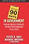 The First 90 Days in Government: Critical Success Strategies for New Public Managers at All Levels