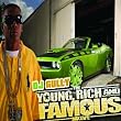 Young Rich & Famous