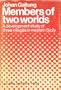 Members of Two Worlds; A Development Study of Three Villages in Western Sicily.