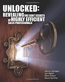 Unlocked: Revealing the Eight Secrets of Highly Efficient Sales Professionals Picture