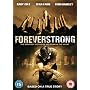 Forever Strong [DVD] [2008]