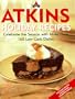 Atkins Holiday Recipes: Celebrate the Season with More Than 160 Low-Carb Dishes