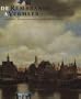De Rembrandt a Vermeer. Grand Palais, les peintres hollandais au Mauritshuis de La Haye (French Edition)