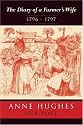 The Diary of a Farmer's Wife - 1796 -1797