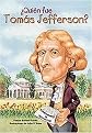 Quien fue Tomas Jefferson?/ Who was Thomas Jefferson? (Paperback)